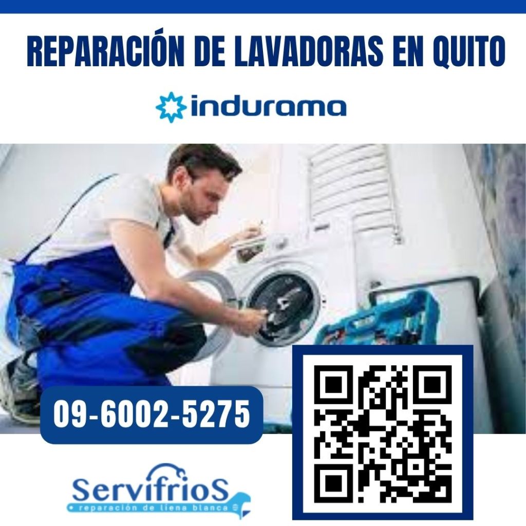reparacion de lavadoras indurama en Quito