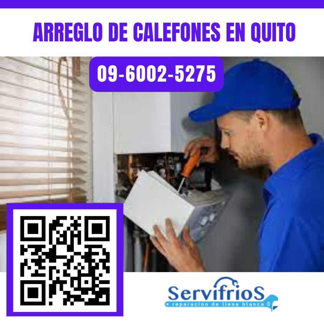 arreglo de calefones en Quito