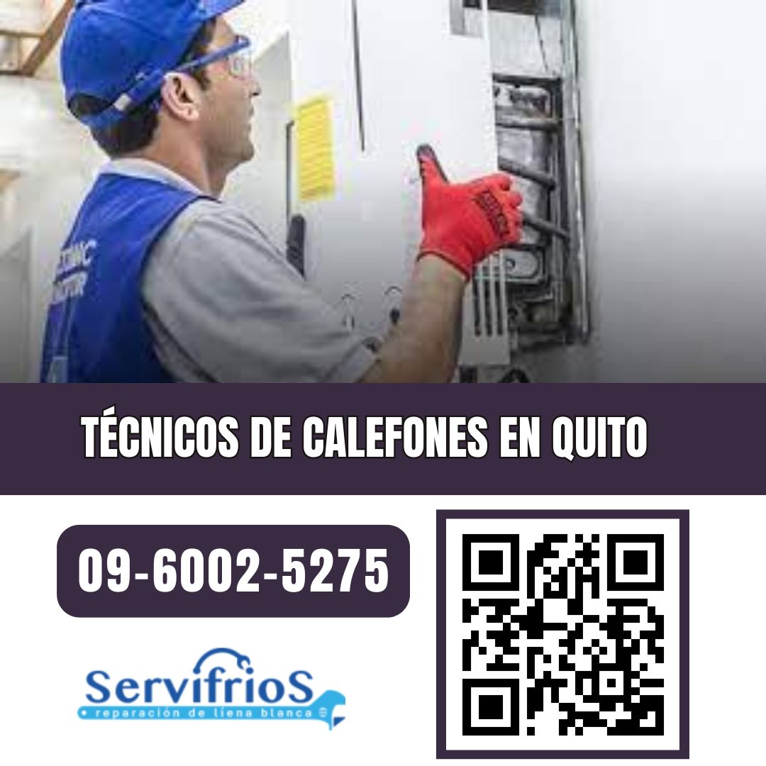 tecnicos de calefones en Quito