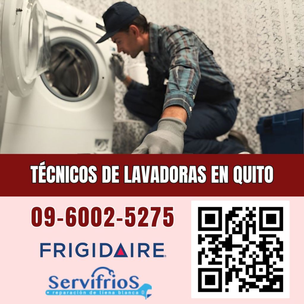 Técnicos de lavadoras frigidaire en Quito