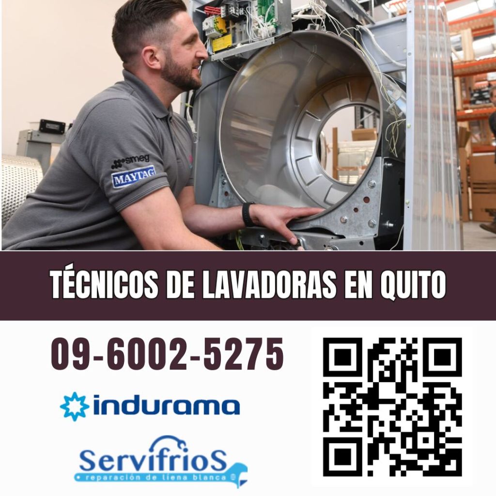 Técnicos de lavadoras indurama Quito