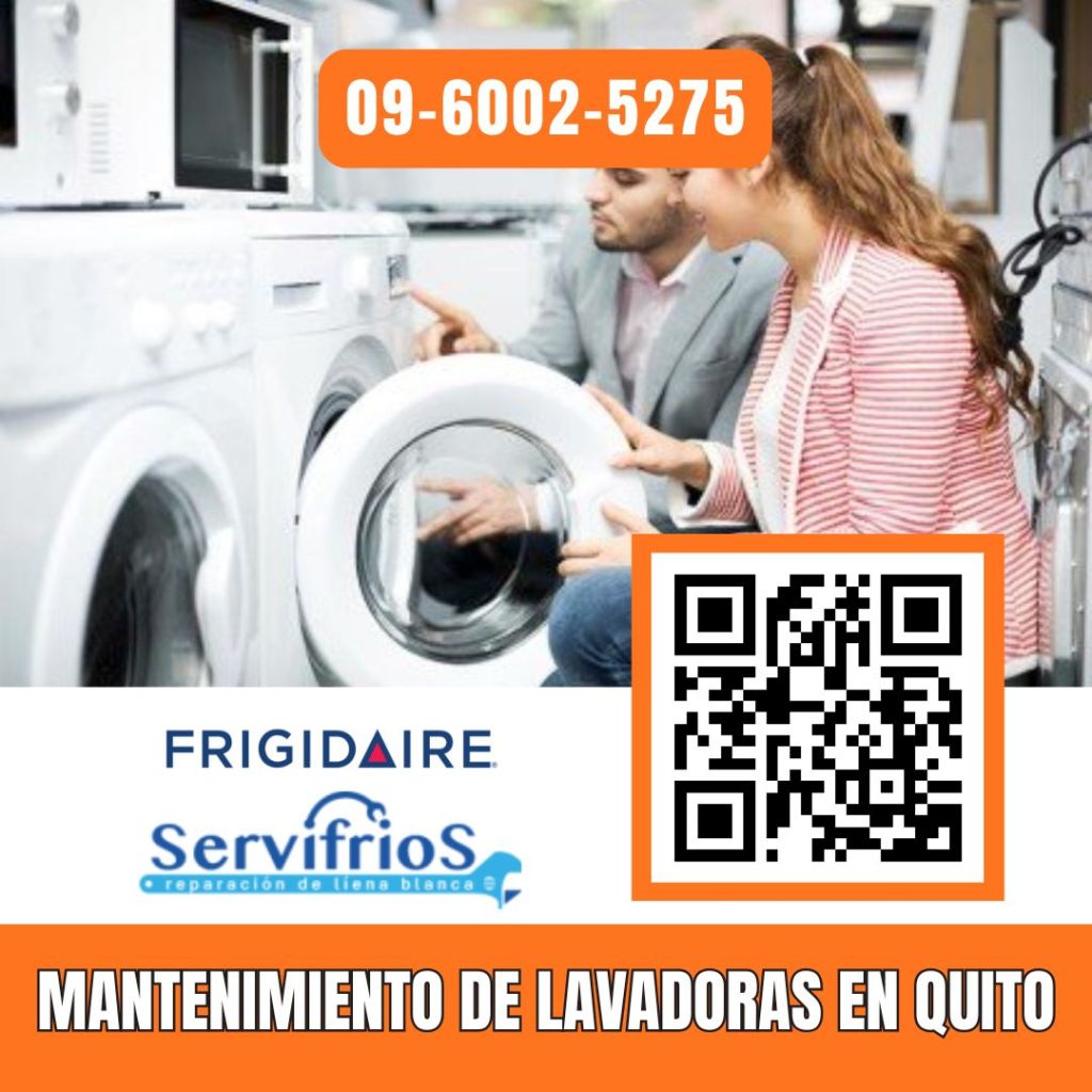 mantenimiento de lavadoras frigidaire en Quito