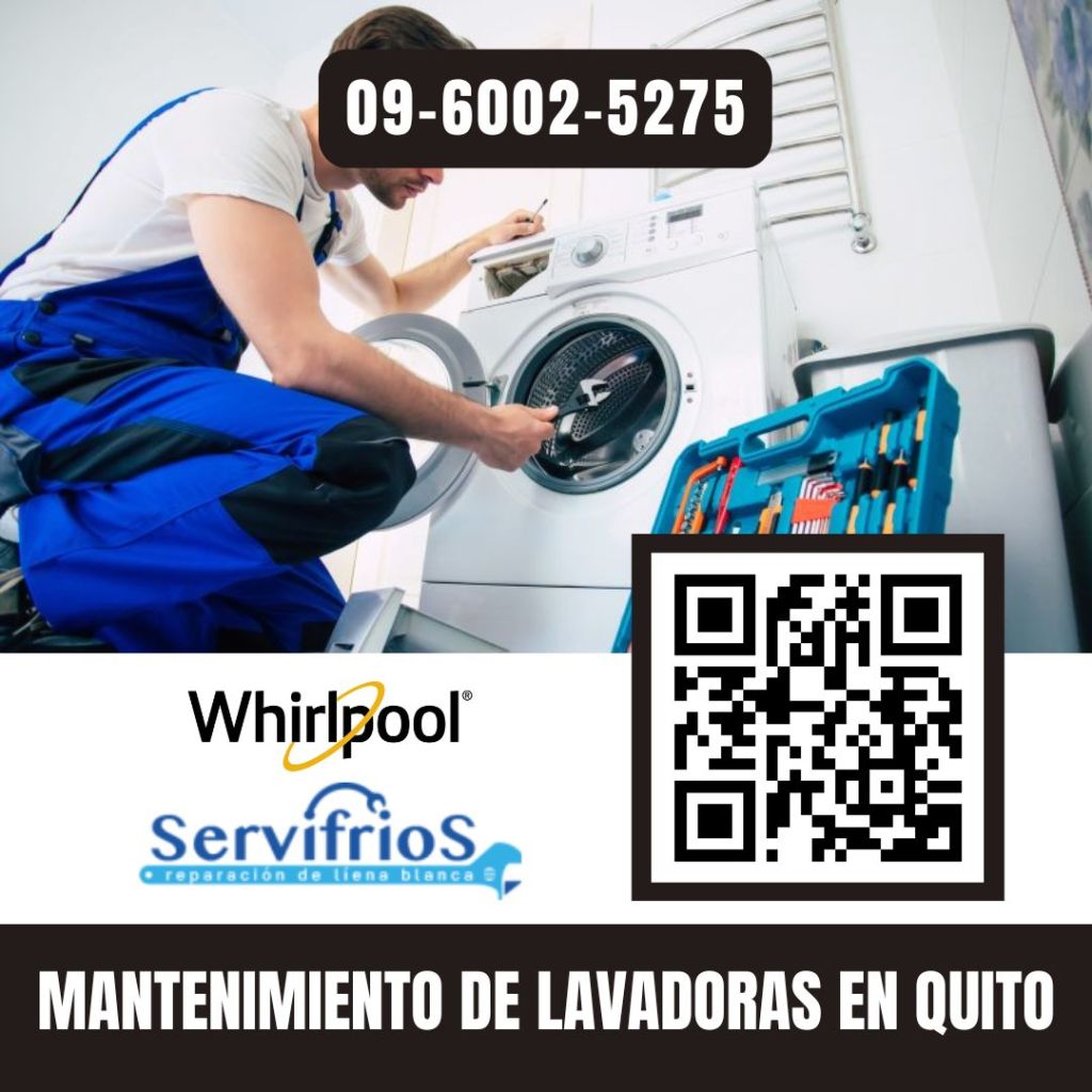 mantenimiento de lavadoras whirlpool en Quito